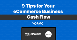 9 Tips for Your eCommerce Business Cash Flow - Xero integration