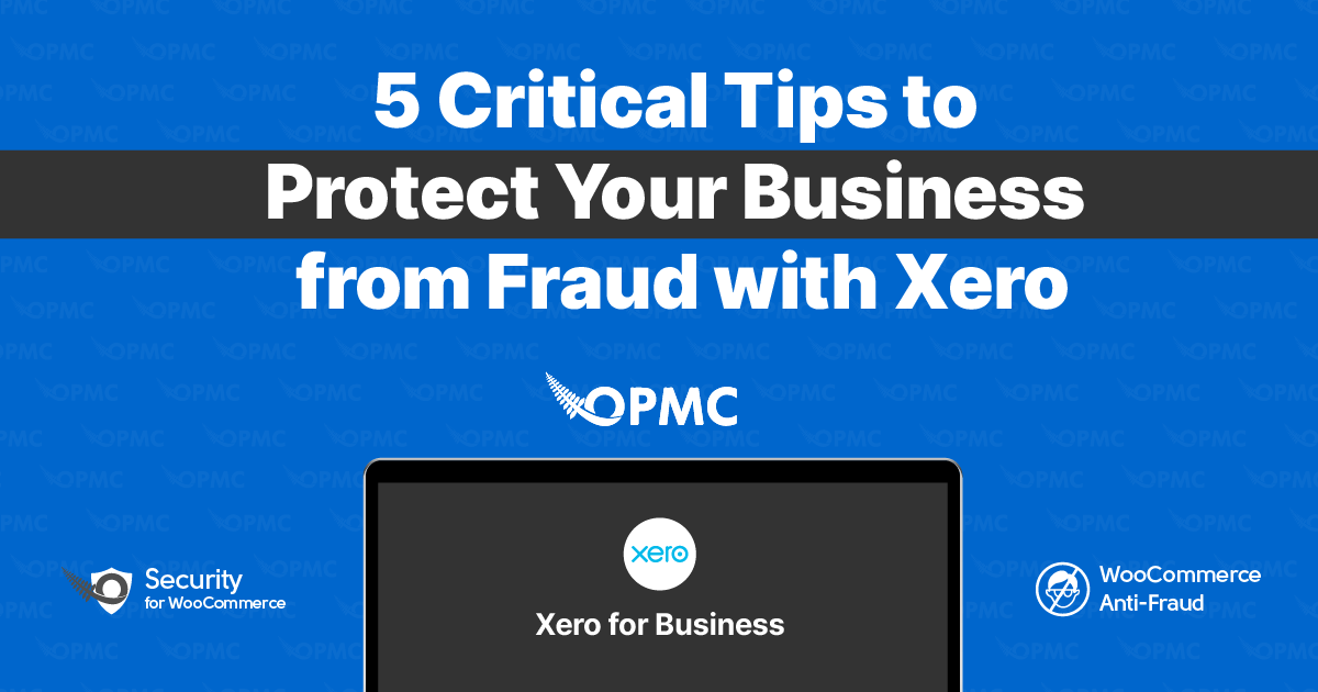 OPMC and MaxMind Partnership<br />Announces New Features for the WooCommerce Anti-Fraud Plugin