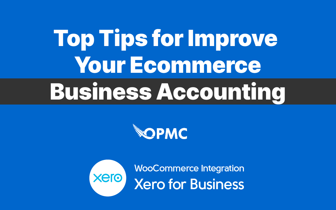 Top Tips for Improve Your Ecommerce Business Accounting