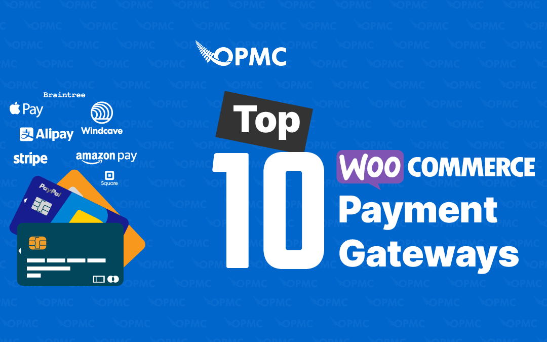 Top 10 WooCommerce Payment Gateways