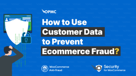 How to Use Customer Data to Prevent Ecommerce Fraud?