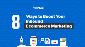 Boost Your Inbound Ecommerce Marketing