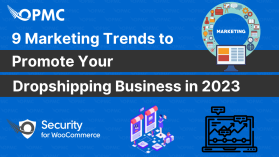 9 Marketing Trends to Promote Your Dropshipping Business in 2023 Dropshipping social media strategy Dropshipping customer promotion