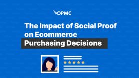 The impact of Social Proof on Ecommerce purchasing decisions