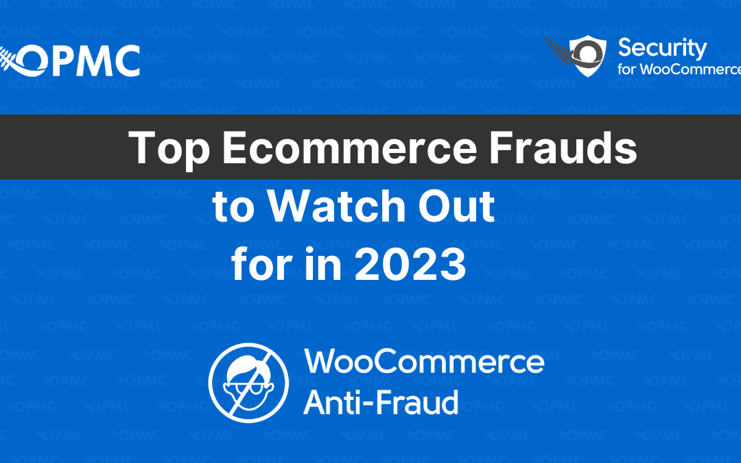 Top Ecommerce Frauds to Watch Out for in 2023