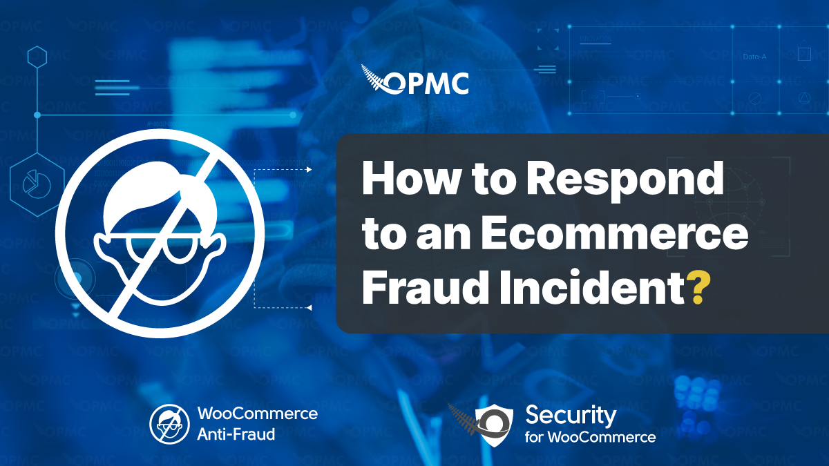 OPMC and MaxMind Partnership<br />Announces New Features for the WooCommerce Anti-Fraud Plugin