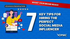Boost Your Brand's Reach 7 Key Tips for Hiring the Perfect Social Media Influencer