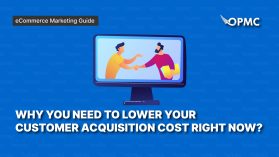 Why You Need to Lower Your Customer Acquisition Cost Right Now