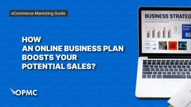 How an Online Business Plan Boosts Your Potential Sales