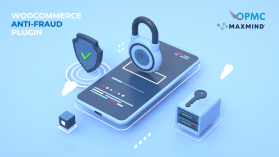 OPMC and MaxMind Partnership Announces New Features for the WooCommerce Anti-Fraud Plugin