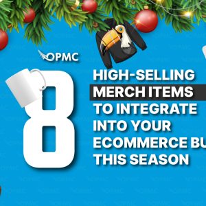 8 High-Selling Merch Items to Integrate into Your Ecommerce Business this Season