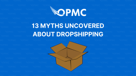 13 Myths Uncovered About Dropshipping