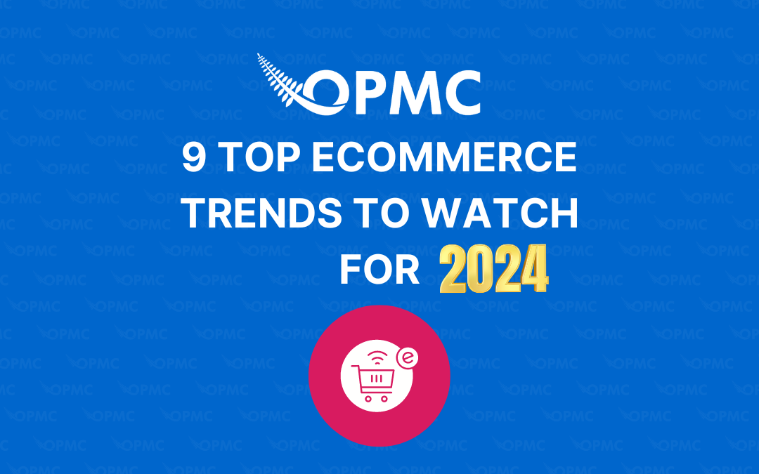 9 Top Ecommerce Trends to Watch for 2024