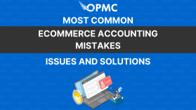 Most Common Ecommerce Accounting Mistakes – Issues and Solutions