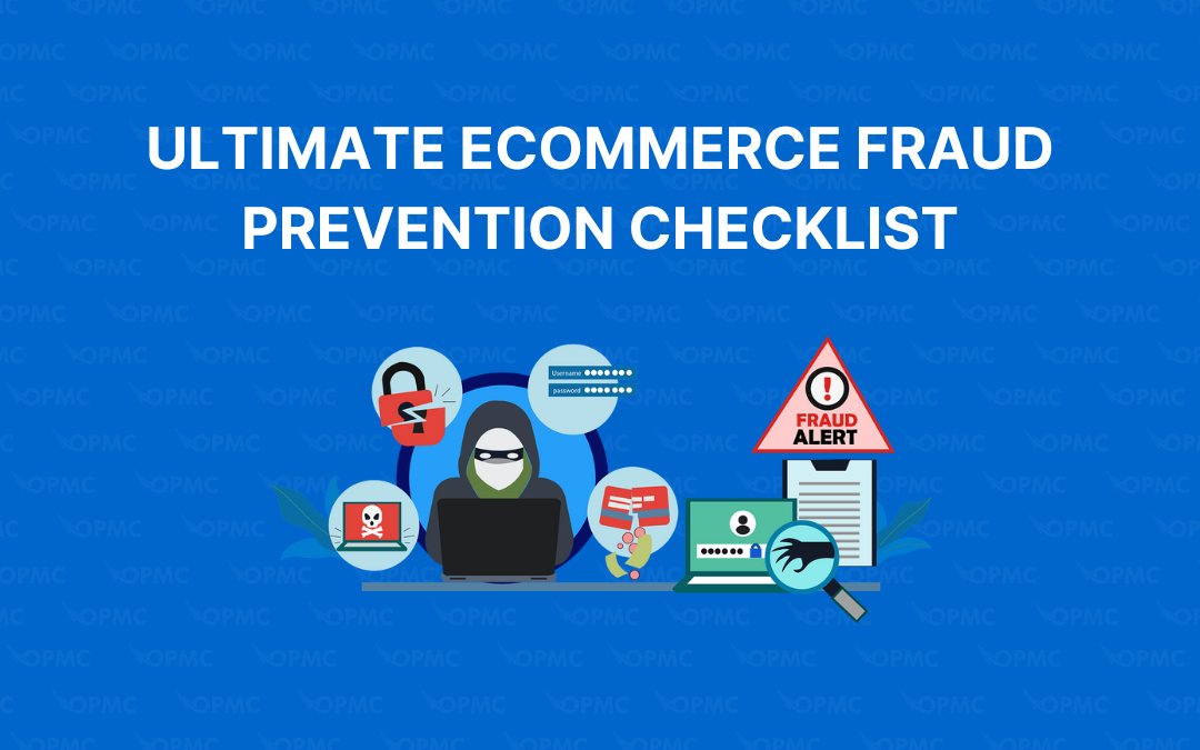 Ultimate Ecommerce Fraud Prevention Checklist