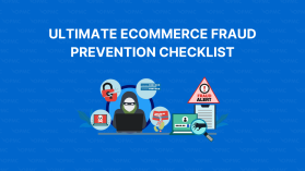 Ultimate Ecommerce Fraud Prevention Checklist