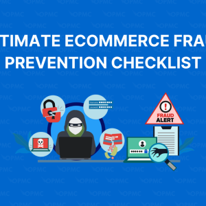Ultimate Ecommerce Fraud Prevention Checklist