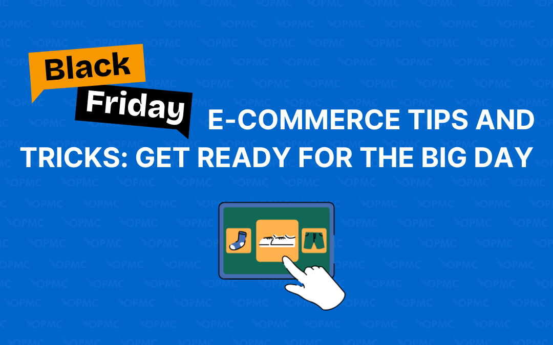 Black Friday E-commerce Tips and Tricks: Get Ready for the Big Day