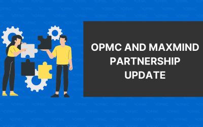 OPMC and MaxMind Partnership Update