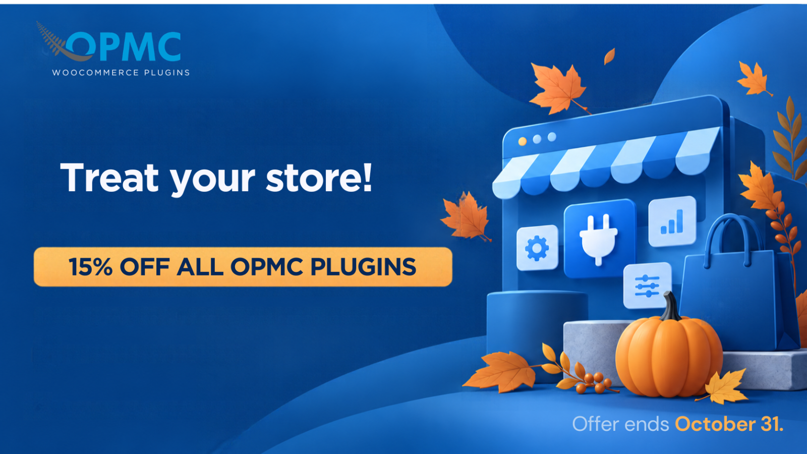 OPMC October sale banner promoting 15% off all WooCommerce plugins through October 31, featuring a blue storefront, autumn leaves, and a pumpkin.